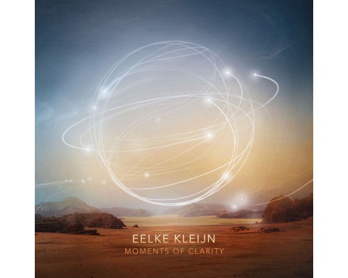 Eelke Kleijn - Moments Of Clarity