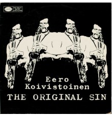 Eero Koivistoinen - The Original Sin