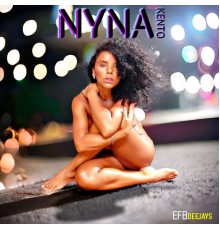 Efb Deejays - Nyna Kento