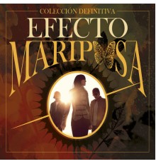 Efecto Mariposa - Colección Definitiva