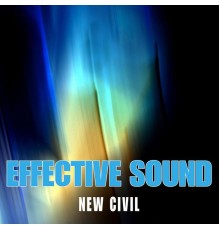 Effective Sound - New Civil