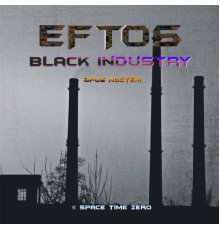 Eftos - Black Industry