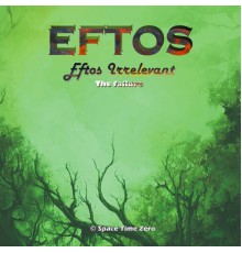 Eftos - Eftos Irrelevant 2014