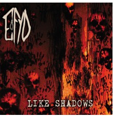 Efyd - Like Shadows