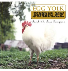 Egg Yolk Jubilee - Brunch With Rocco Fancypants
