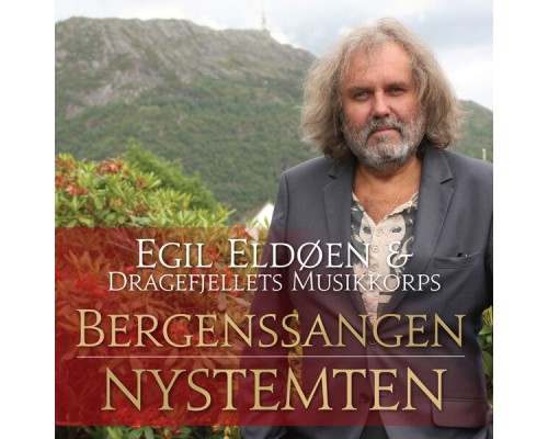 Egil Eldøen - Bergenssangen - Nystemten