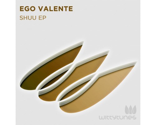 Ego Valente - Shuu EP