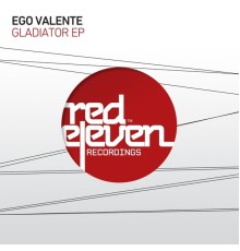 Ego Valente - Gladiator Ep