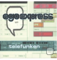 Egoexpress - Telefunken