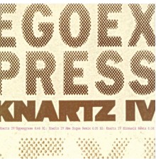 Egoexpress - Knartz IV