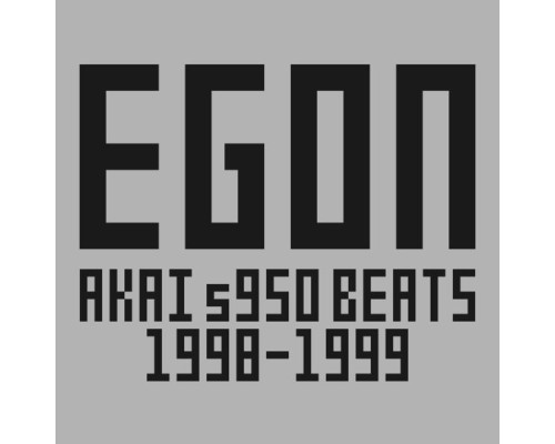 Egon - Akai s950 Beats (1998-1999)