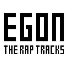 Egon - The Rap Tracks