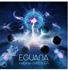 Eguana - Invisible Civilization, Vol. 3