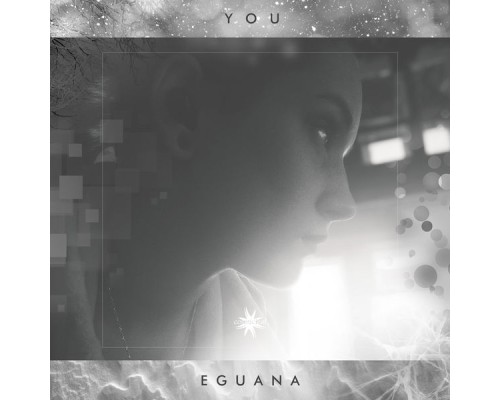 Eguana - You