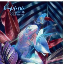 Eguana - Exotic Sweetness