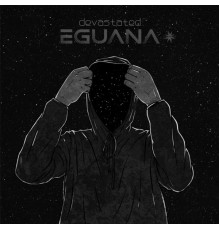 Eguana - Devastated