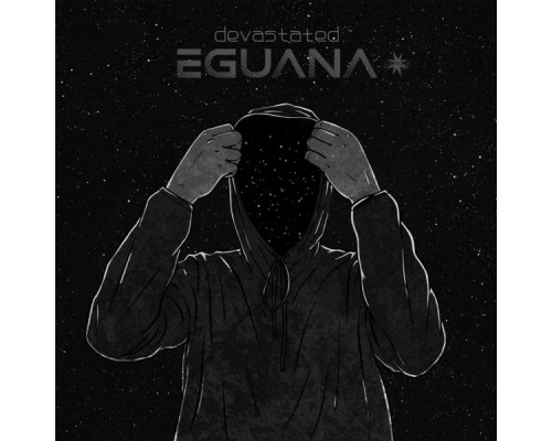 Eguana - Devastated