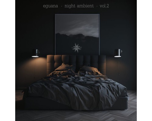 Eguana - Night Ambient Vol.2