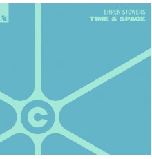 Ehren Stowers - Time & Space