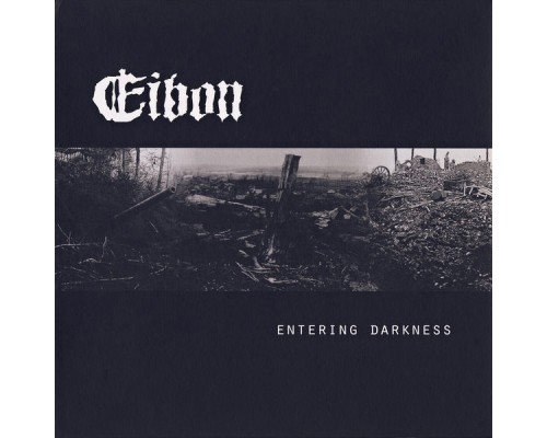 Eibon - Entering Darkness