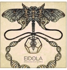 Eidola - Degeneraterra