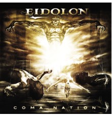 Eidolon - Coma Nation