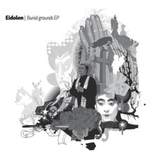 Eidolon - Burial Grounds EP