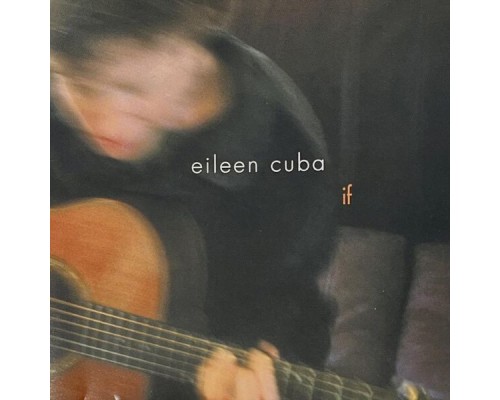 Eileen Cuba - If