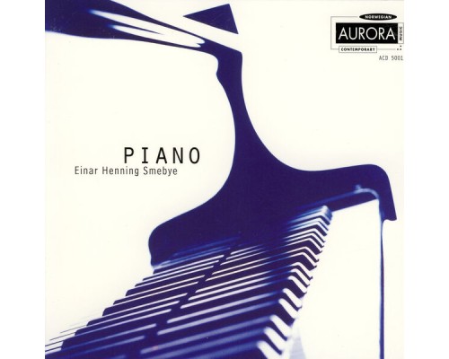 Einar Henning Smebye - Piano