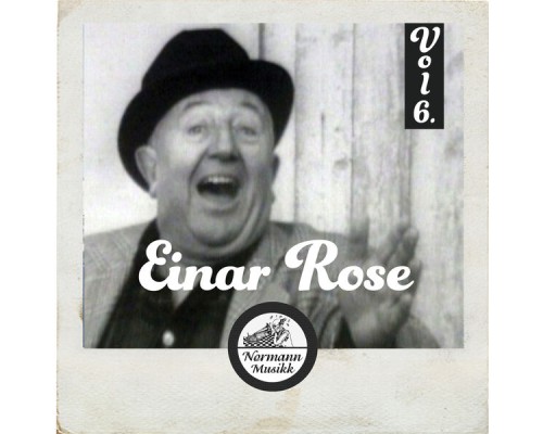 Einar Rose - Einar Rose Vol.6