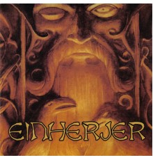 Einherjer - Odin Owns Ye All