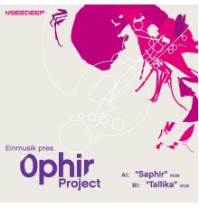 Einmusik, Ophir Project - Saphir  Tallika