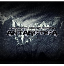 Einzelgänger & Kaotic Concrete - Antarctica