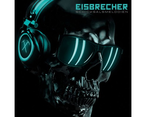 Eisbrecher - Schicksalsmelodien