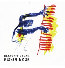 Eishin Nose - Heaven's Dream