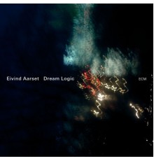 Eivind Aarset - Dream Logic