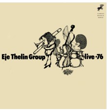 Eje Thelin - Live '76