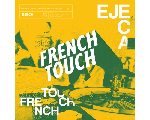 Ejeca - French Touch Mixtape 002