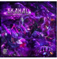 Ekahal - Mr.Purple & the Flying Dutchman