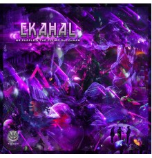 Ekahal - Mr.purple & the Flying Dutchman