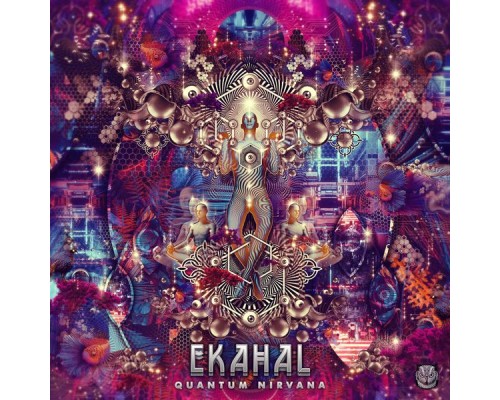 Ekahal - Quantum Nirvana