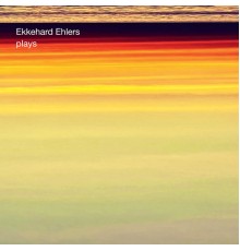 Ekkehard Ehlers - Plays