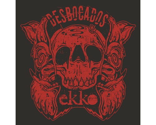 Ekko - Desbocados