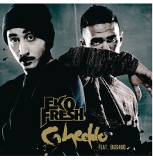 Eko Fresh feat. Bushido - Gheddo