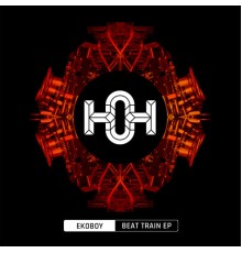 Ekoboy - Beat Train (Original Mix)