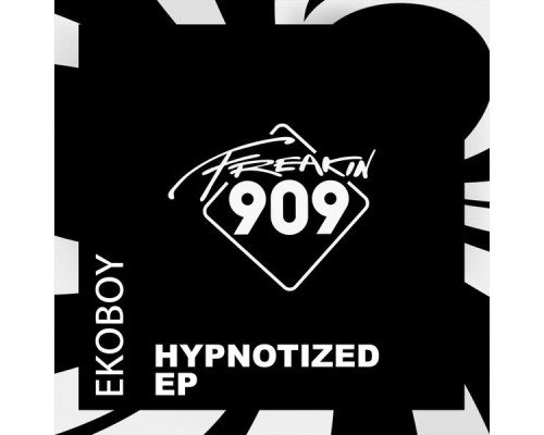 Ekoboy - Hypnotized EP (Extended Mix)