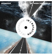 Ekonovah - Between The Lines