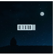 Ektor - Detektor III