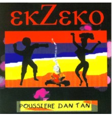 Ekzeko - Poussière dan tan