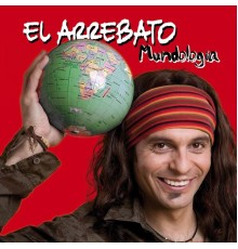 El Arrebato - Mundología